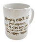Mobile Preview: Tasse " Money can't buy you hapiness ...."