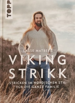 Lasse Matberg: Viking Strikk: Stricken im nordischen Stil für die ganze Familie