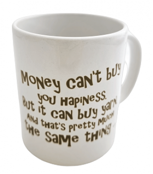 Tasse " Money can't buy you hapiness ...."